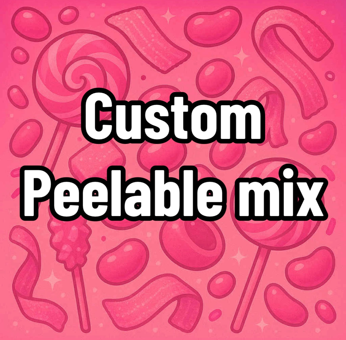 Custom Peelable Mix